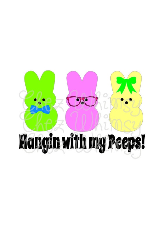 Download Peeps SVG Hangin with my Peeps Cut File Easter SVG Peeps