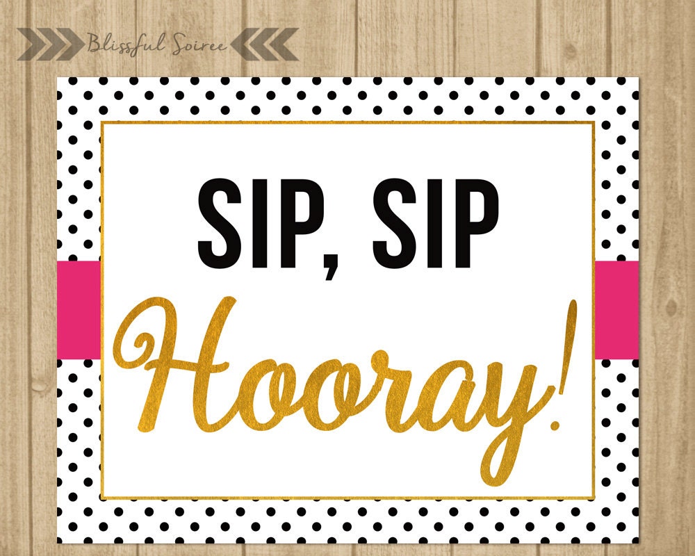 sip-sip-hooray-printable-typography-print-black-and-gold