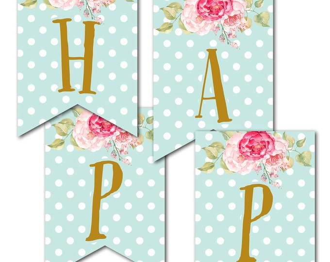 Polka Dots and Flowers Happy Birthday Banner, Instant Download, Print Your Own