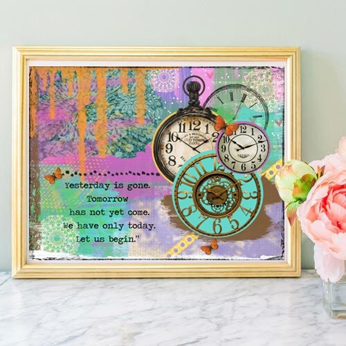 Clock Art Print Inspirational Quote Painting Mixed Media