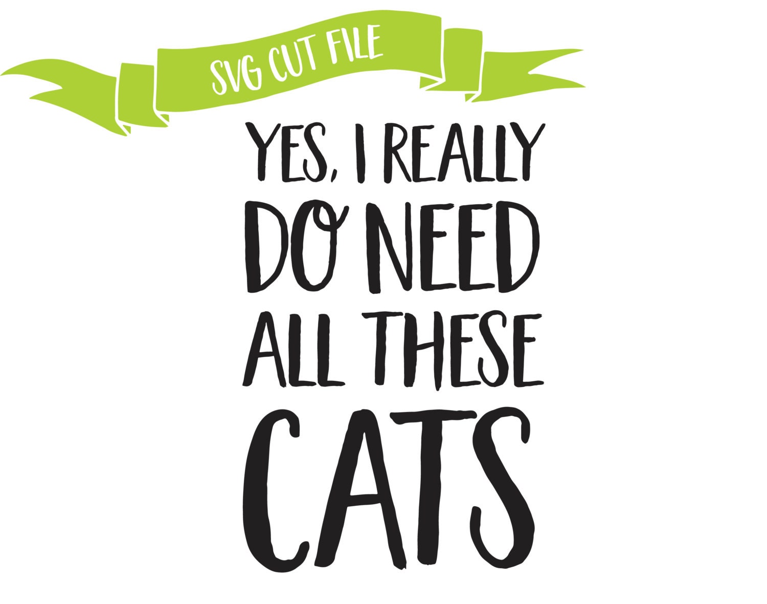 Download Cat Quote SVG Cutting File Cat Lover Decor Silhouette
