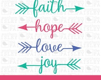 Faith Hope Love Joy Unstoppable Arrows - .svg/.eps/.dxf/.ai for Silhouette Studio, Cricut, or other cutting software