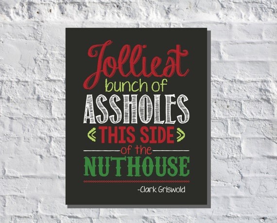 Christmas Vacation movie quote Clark Griswold chevy chase
