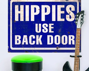 Hippies Use Back Door 60s Style Wall Decal - #56155