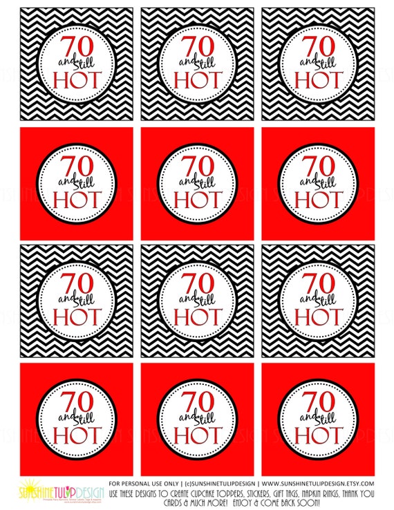 70th-birthday-printable-70th-birthday-still-hot-cupcake-toppers-70