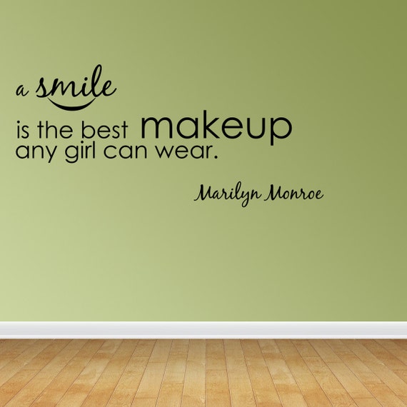 Wall Decal Quote A Smile Is The Best Makeup Any Girl Can Wear