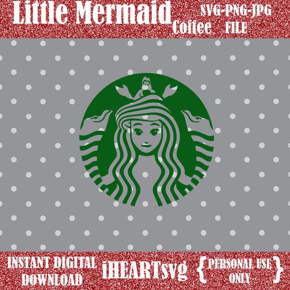 Starbucks Coffee The Little Mermaid Disney Ariel SVG by ...