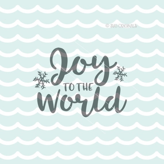 Download Joy To The World SVG Cricut Explore & more. Cut or Printable.