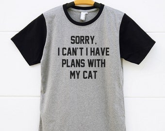 i have plans with my cat shirt