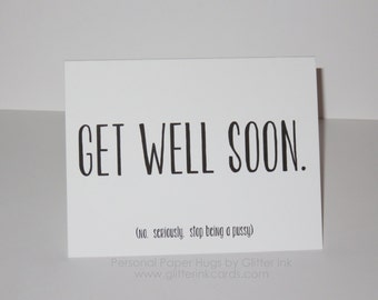 Funny Get Well Soon Card - Get Well Soon card - Feel Better Card - Funny Thinking of you Card