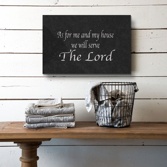 As For Me And My House We Will Serve The Lord Bible Verse