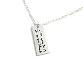 I Love You To The Moon And Back Necklace - Stamped Necklace - Hand Stamped Jewelry - Personalized Jewelry - Engraved Jewelry