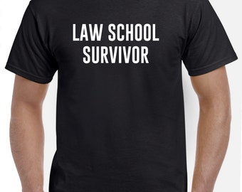 Law School Survivor-New Lawyer Shirt Funny Lawyer Gift