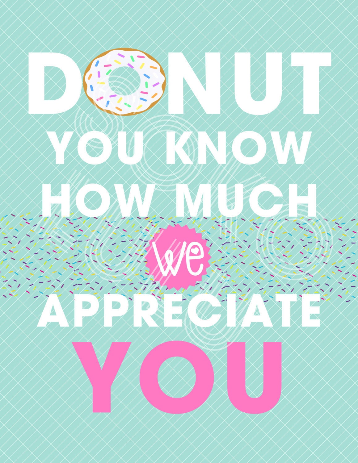 Donut Teacher Appreciation Sign Donut You Know How Much We