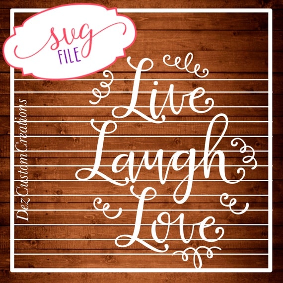 Download Live Laugh Love Cricut Svg - SVG Layered