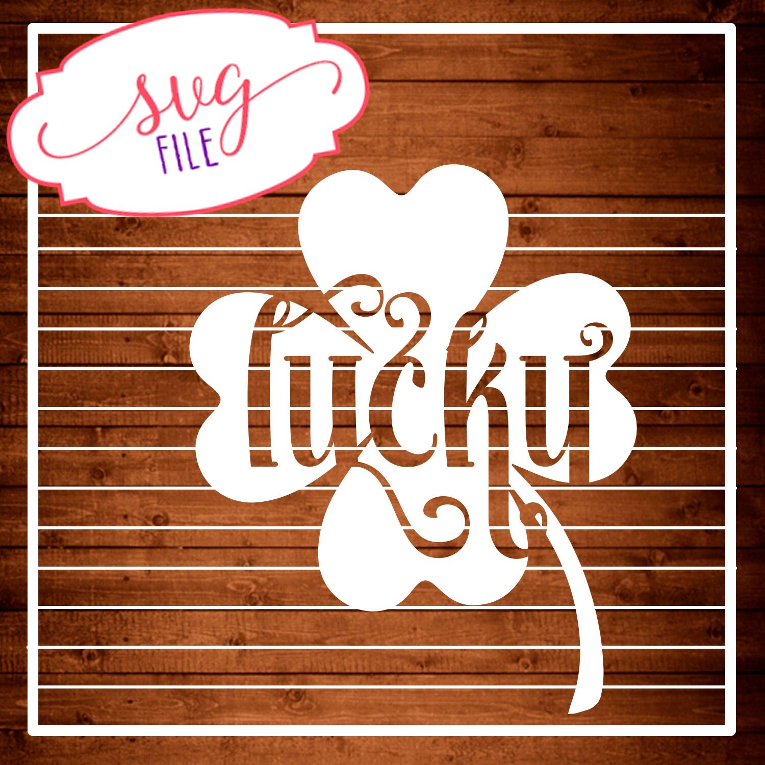 Download Lucky Shamrock Cut file SVG DXF files Silhouette