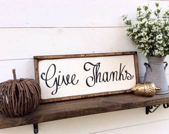 Give Thanks Wood Sign Fall Sign Autumn Sign Thanksgiving Sign