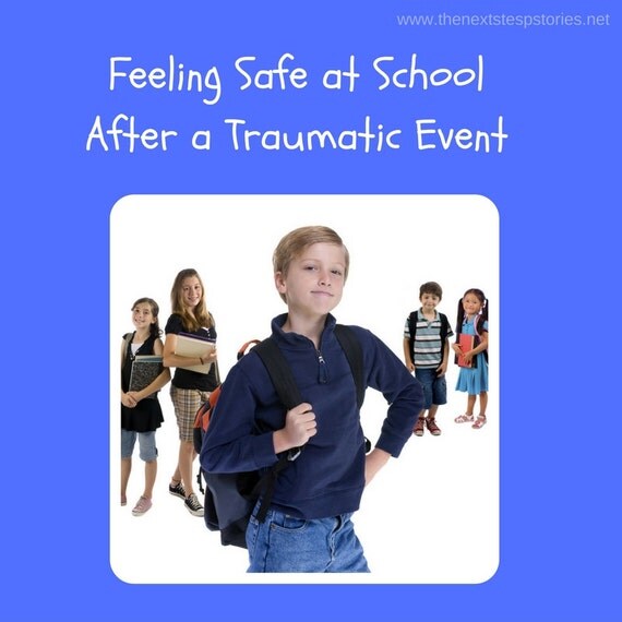 Feeling Safe at School after a Traumatic Event