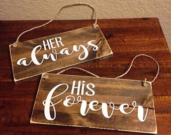 Bride & Groom signs | wedding decor | His forever her always | wedding chair signs | wedding signs