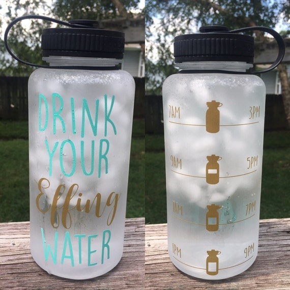 Drink Your Effing Water bottle 34 oz BPA free