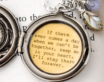 Friendship Jewelry -Winnie the Pooh Quote Locket- If there ever comes a day when we can't be together, keep me in your heart - Silver Finish