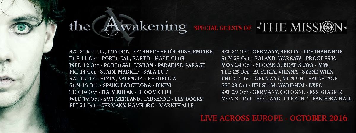 The Awakening on tour with The Mission