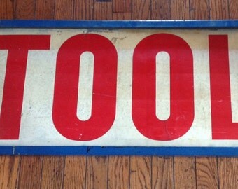 Vintage Industrial Tool Metal Sign 33 1/2" x 15 1/2"