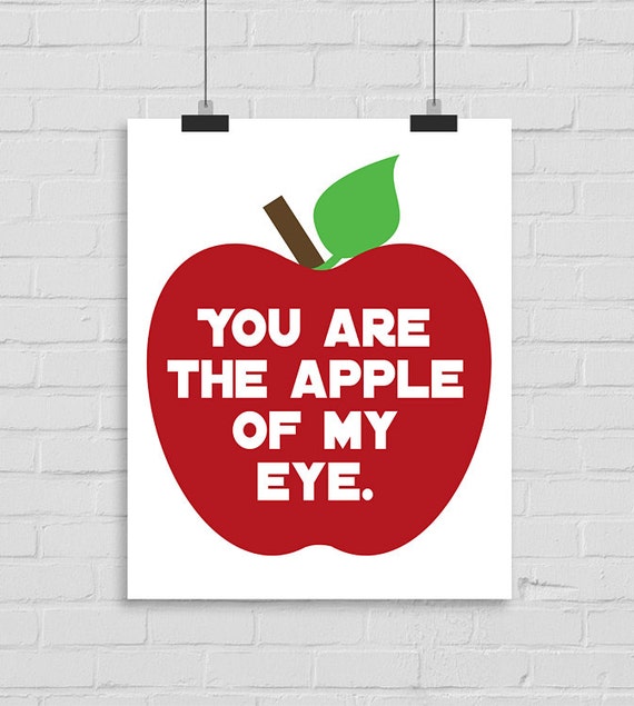 You Are The Apple Of My Eye Wall Art INSTANT DOWNLOAD Apple