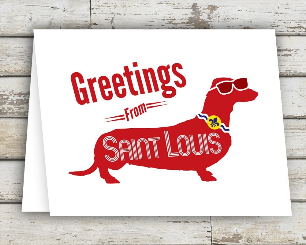 St Louis Saint Louis STL St. Louis Card Dachshund Wiener