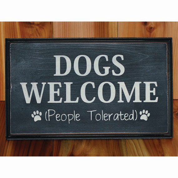 dogs welcome people tolerated pillow