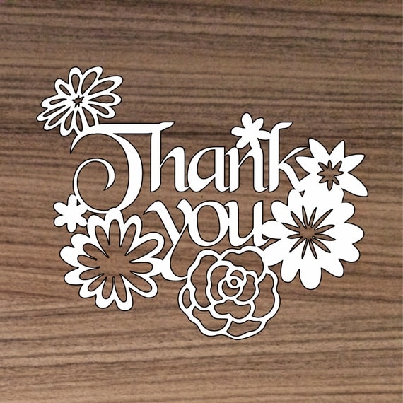 Thank you papercut template cutting file / thank you flowers