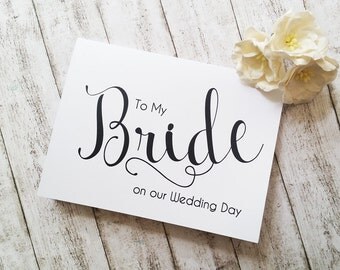 Card for Bride, To My Bride Card, Wedding Day Card, Wedding Stationery