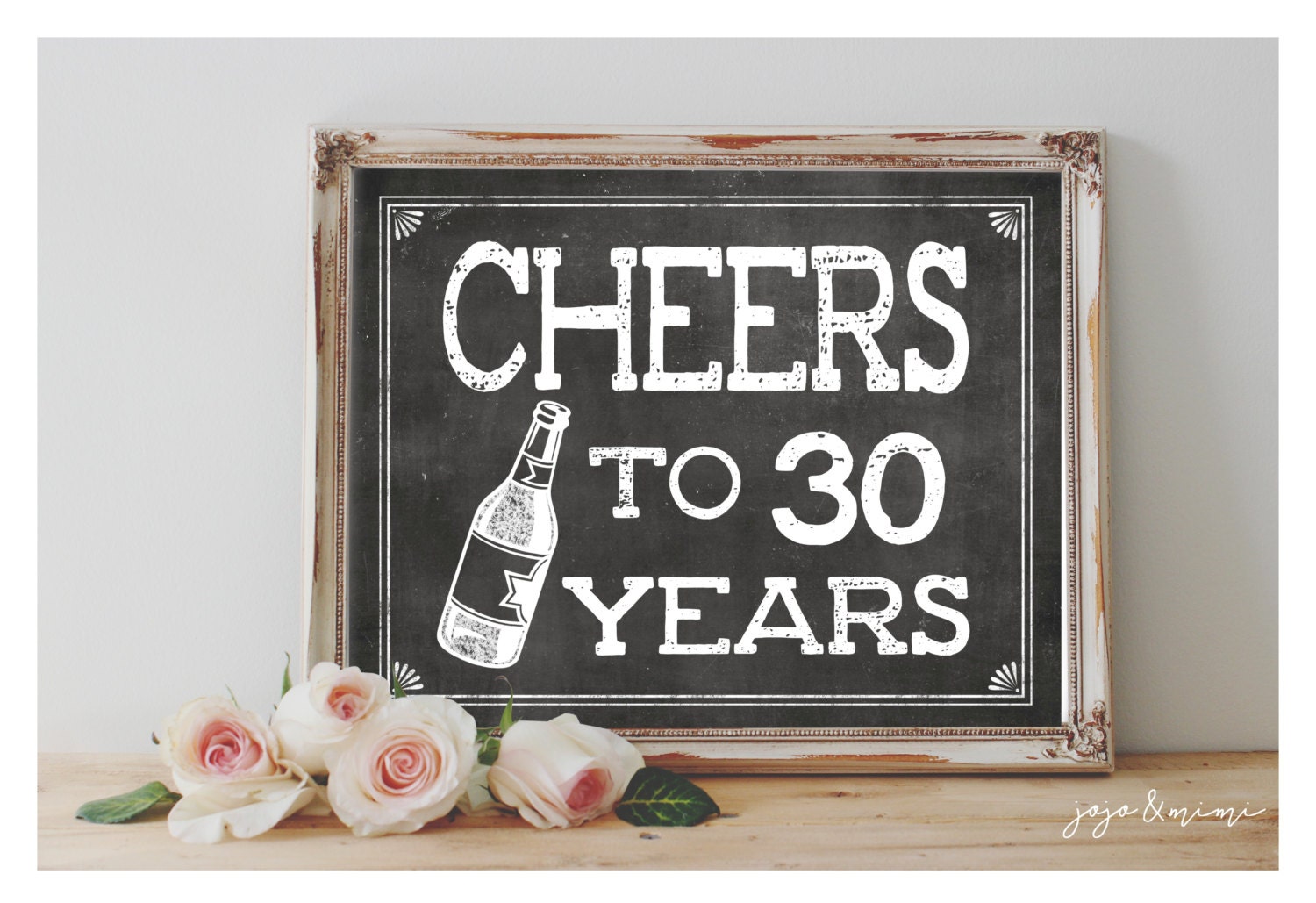 Instant 'CHEERS to 30 years' Printable 8x10 11x14