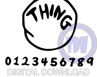 Dr Seuss Thing 1 Digital Download with All Numbers SVG DXF EPS Silhouette Studio Cricut Design Space