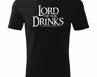 the lord of the drinks t shirt