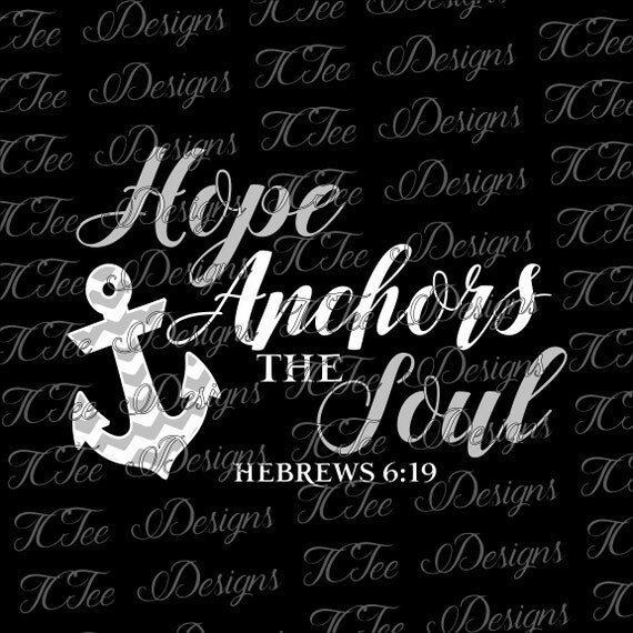 Download Hope Anchors the Soul Anchor SVG Vector Cut File