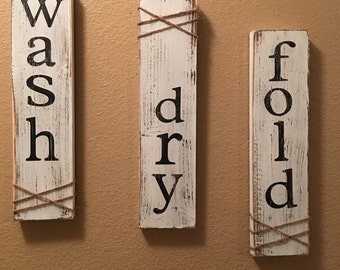 Laundry Room decor signs, Set of 3 rustic signs, Wood laundry decor,Hand painted, wash dry fold, farmhouse decor, distressed white wood