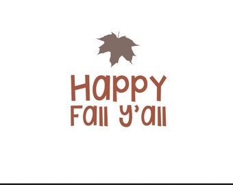 happy fall yall svg dxf file instant download silhouette cameo cricut clip art commercial use