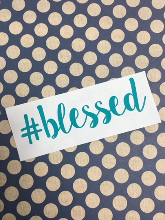 Blessed Decal blessed Car Decal Religious Sticker