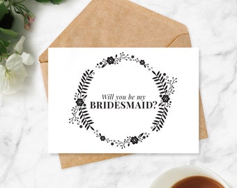Will You Be My Bridesmaid Printable Card / Instant Download / Wedding Bridesmaid Proposal Notecard Bridal Party Gift DIY Invitation Template