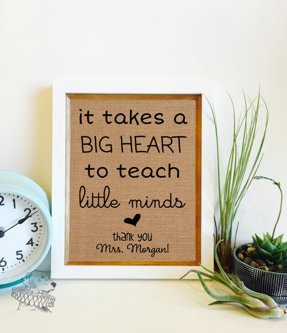 It takes a big heart to teach little minds Personalized