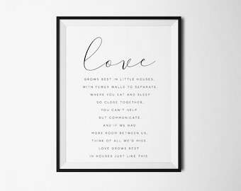 Love grows best in little houses, Let love grow, Family print, Love quotes, Love quote, Little Houses, Quote Print, Love Sign, Wedding Gift