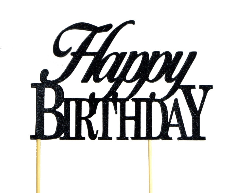 Black Happy Birthday Cake Topper 1pc Birthday Black