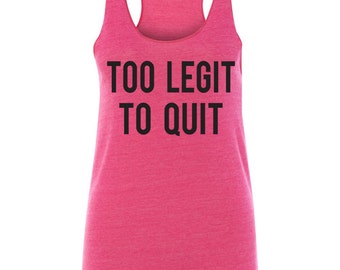 Too legit to quit | Etsy