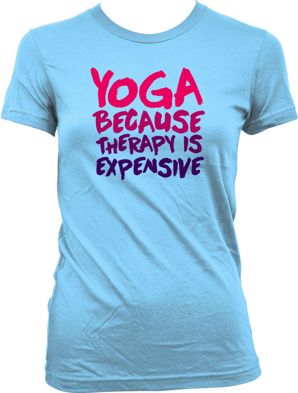 Funny Yoga Shirt Yoga Because Therapy Is Expensive Yoga