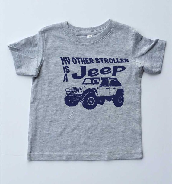 Toddler TshirtMy Other Stroller is a Jeep4 Door4x4 Jeep