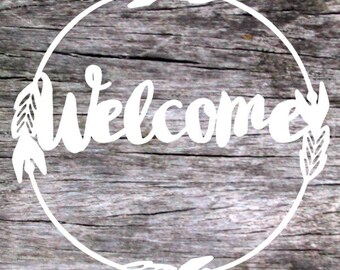 Arrow welcome- Tribal welcome, welcome sign, dainty sign, girly welcome, tribal signs, arrow welcome, front door hanger, cute and girly, fun