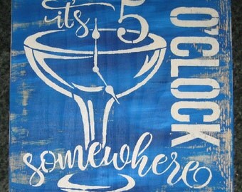 It's 5 o'clock somewhere..... Family/wall hanging/ weathered looking/ vintage looking