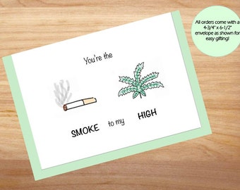 You're the Smoke to My High - Love Card, Anniversary Card, Cute Card, For Boyfriend, For Girlfriend, Friend Card