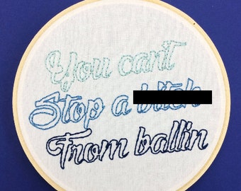 Lil Kim Rap Lyric Motivational Ombre Embroidery Hoop Phrase Wall Art Decor